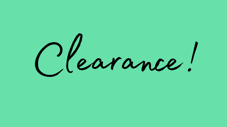 CLEARANCE!